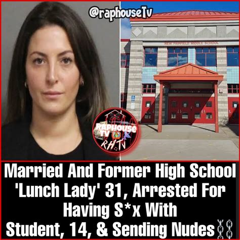 lunch lady arrested|Married high school ‘lunch lady’ accused of sexually。